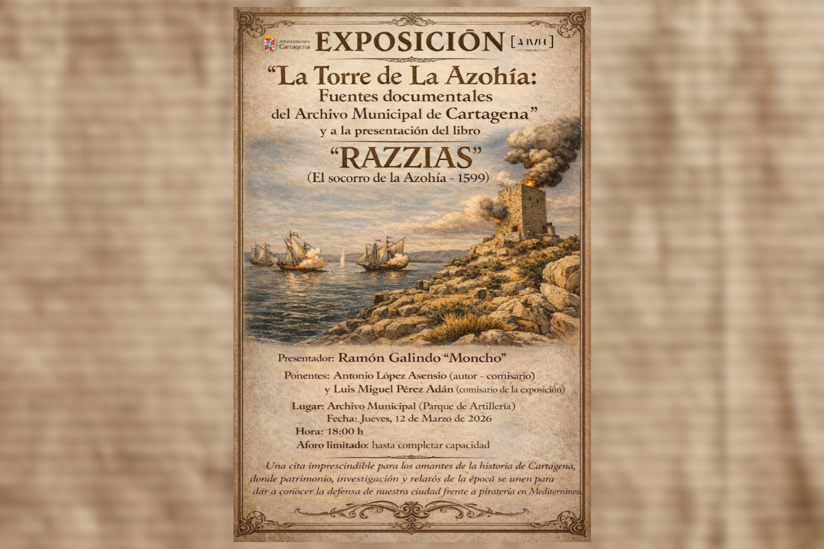 exposición La Torre de La Azohía: fuentes documentales del Archivo Municipal de Cartagena