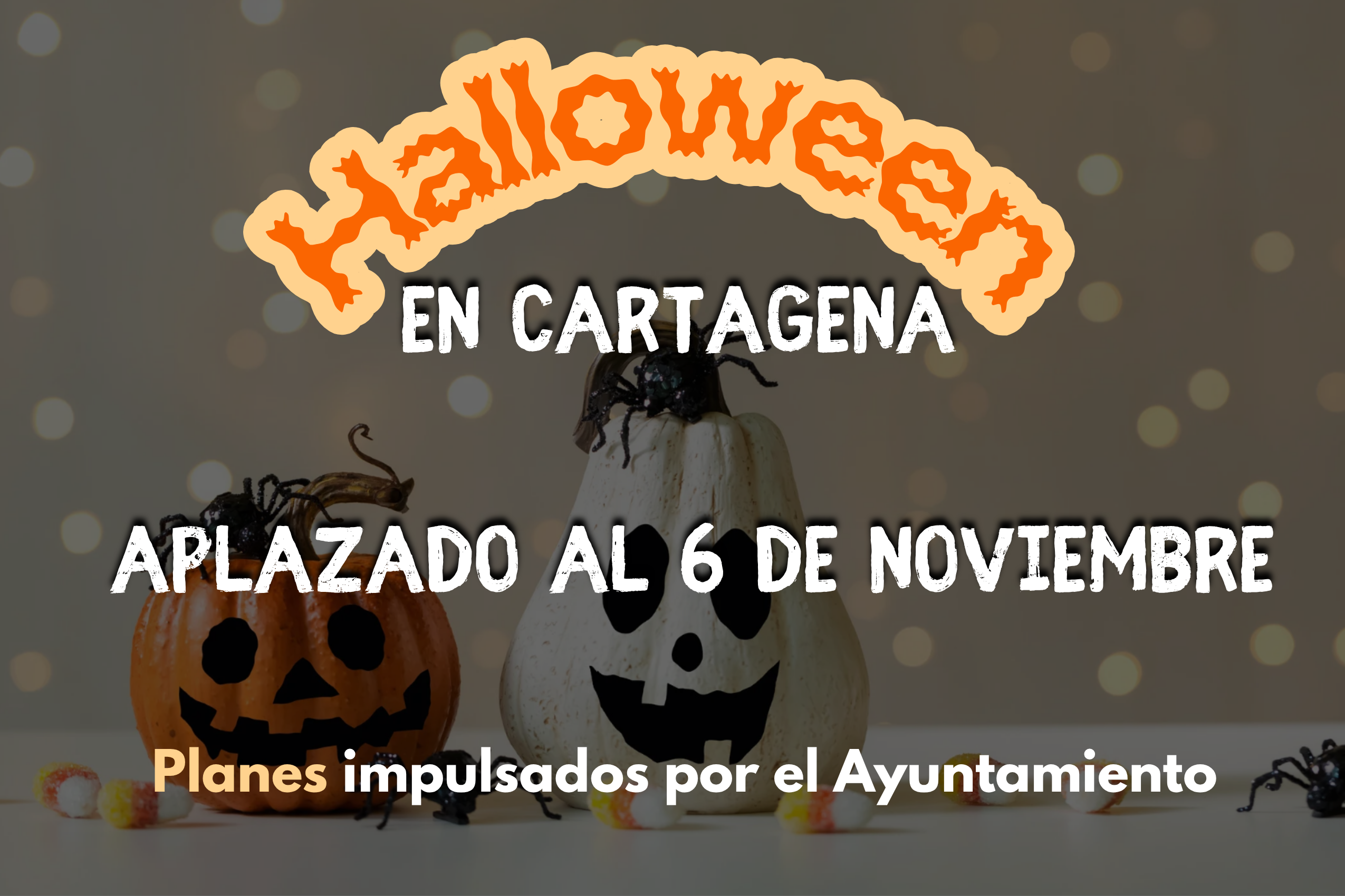 El Ayuntamiento de Cartagena aplaza actividades l�dicas y festivas gratuitas, especialmente las de Halloween, por el luto nacional