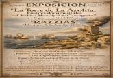  exposici�n�La Torre de La Azoh�a: fuentes documentales del Archivo Municipal de Cartagena