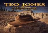 Teo Jones y la leyenda de la primera sirena,
