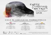 Siete j�venes solistas y la Orquesta Sinf�nica de Cartagena protagonizan los Conciertos Promocionales de Entre Cuerdas y Metales